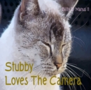 Image for Stubby Loves The Camera