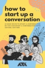 Image for How To Start Up a Conversation