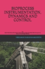 Image for Bioprocess Instrumentation, Dynamics and Control