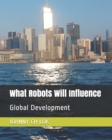 Image for What Robots Will Influence