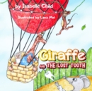 Image for GIRAFFE And The Lost Tooth