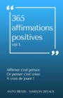Image for 365 Affirmations Positives - Tome 1