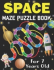 Image for Space Maze Puzzle Book For 7 Years Old