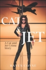 Image for Cat &amp; Jet : A Cat and Jet Crime Story