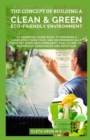 Image for The Concept of Building a Clean &amp; Green Eco-Friendly Environment