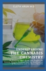 Image for Understanding the Cannabis Chemistry