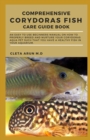 Image for Comprehensive Corydoras Fish Care Guide Book