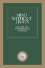 Image for Mind Without Limits : Unlock all your mental power