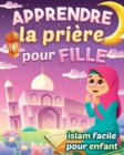 Image for Apprendre la priere pour fille - Islam facile pour enfant