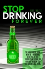 Image for Stop Drinking Forever