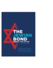 Image for THE JEWISH BOND, America and Beyond