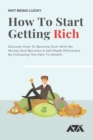Image for How To Start Getting Rich