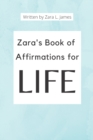 Image for Zara&#39;s Book of Affirmations for Life