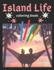 Image for Island Life Coloring Book