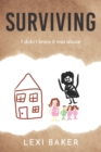 Image for Surviving : I didn&#39;t know it was abuse