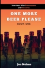 Image for One More Beer, Please : Q&amp;A With American Breweries Vol. 1