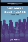 Image for One More Beer, Please : Q&amp;A With American Breweries Vol. 2