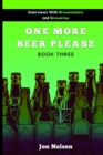 Image for One More Beer, Please : Q&amp;A With American Breweries Vol. 3
