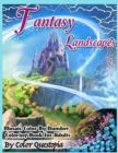 Image for Fantasy Landscapes - Mosaic Color By Numbers Coloring Book For Adults
