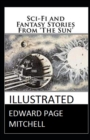 Image for Sci-Fi and Fantasy Stories From &#39;The Sun&#39; Illustrated