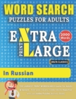 Image for WORD SEARCH PUZZLES EXTRA LARGE PRINT FOR ADULTS IN RUSSIAN - Delta Classics - The LARGEST PRINT WordSearch Game for Adults &amp; Seniors - Find 2000 Cleverly Hidden Words - Have Fun with 100 Jumbo Puzzle