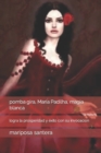 Image for pomba gira, Maria Padilha, magia blanca : logra la prosperidad y exito con su invocacion
