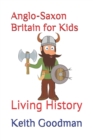 Image for Anglo-Saxon Britain for Kids