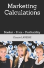 Image for Marketing Calculations : Market - Price - Profitability - Advertising