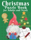 Image for Christmas Puzzle Book for Adults and Teens : Word Search, Sudoku, Cryptograms, Mazes, Word Scrambles, Word Matches and Missing Vowel Activity Book in large Print