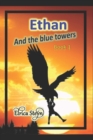 Image for Ethan : And the blue towers