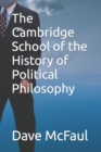 Image for The Cambridge School of the History of Political Philosophy