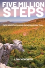 Image for Five Million Steps : Faith Adventures along the Appalachian Trail