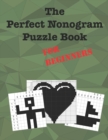 Image for The Perfect Nonogram Puzzle Book For Beginners