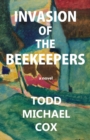 Image for Invasion of the Beekeepers