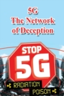 Image for 5g : The Network of Deception: Radiation Poison