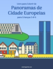 Image for Livro para Colorir de Panoramas de Cidade Europeias para Criancas 5 &amp; 6