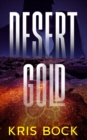 Image for Desert Gold : A Southwest Adventure Romance