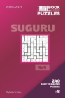 Image for The Mini Book Of Logic Puzzles 2020-2021. Suguru 9x9 - 240 Easy To Master Puzzles. #8