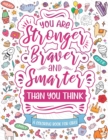 Image for You Are Stronger, Braver &amp; Smarter than you think