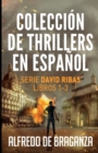 Image for Coleccion de thrillers en espanol : Serie David Ribas. Libros 1-3