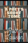 Image for A Poet&#39;s Short Tome