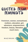 Image for Quotes from Feminists