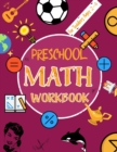 Image for Preschool Math Workbook for Toddlers Ages 2-4 : Beginner Math Preschool Learning Book with Number Tracing and Matching Activities for 2, 3 and 4 year olds and kindergarten prep with Funny Kids Stories