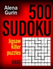 Image for 500 Sudoku Jigsaw Killer Puzzles Hard