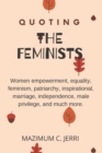 Image for Quoting the Feminists