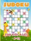 Image for Sudoku For Kids Ages 8-12 : Sudoku Puzzles From Beginner to Advanced