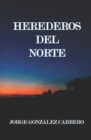 Image for Herederos del Norte
