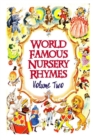 Image for World Famous Nursery Rhymes - Vol Two
