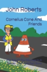 Image for Cornelius Cone And Friends