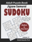 Image for Jigsaw Samurai Sudoku Adult Puzzle Book : 500 Medium to Very Hard Jigsaw Sudoku Puzzles Overlapping into 100 Samurai Style: Keep Your Brain Young